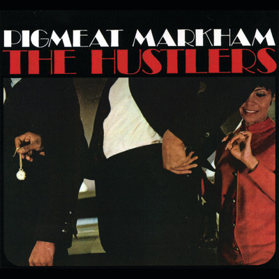 アルバム/The Hustlers/Pigmeat Markham
