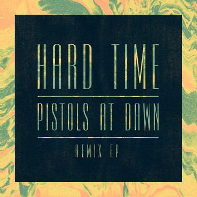 Hard Time ／ Pistols At Dawn (Remix EP)/Seinabo Sey