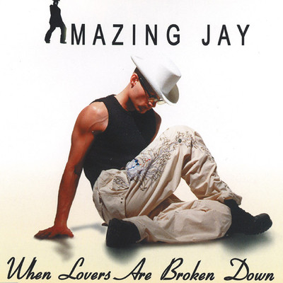 アルバム/When Lovers Are Broken Down/Amazing Jay