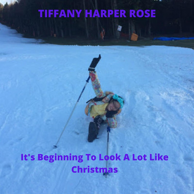 シングル/It's Beginning To Look A Lot Like Christmas/Tiffany Harper Rose