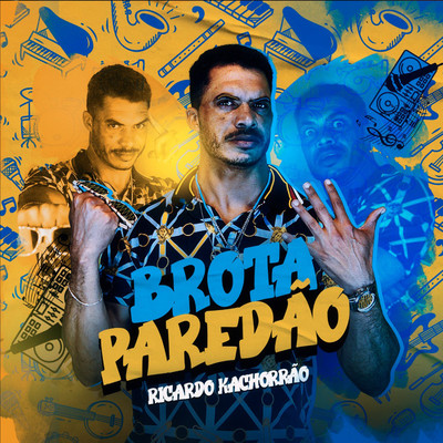 シングル/Brota Paredao/Ricardo Kachorrao