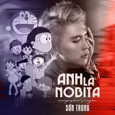 Anh La Nobita/Son Trung