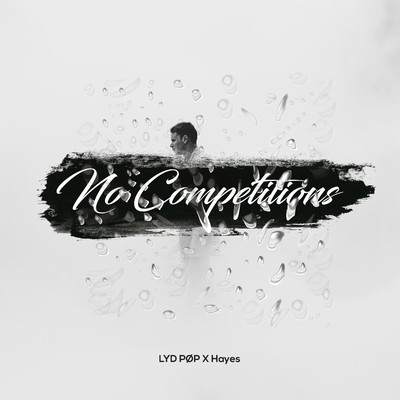 No Competitions/LYD POP x Hayes