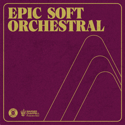 Epic Soft Orchestral/Warner Chappell Production Music