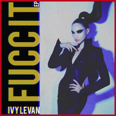 アルバム/FUCC IT/Ivy Levan