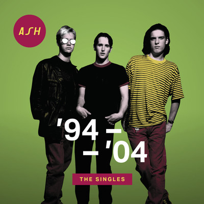 アルバム/'94 - '04: The Singles/Ash