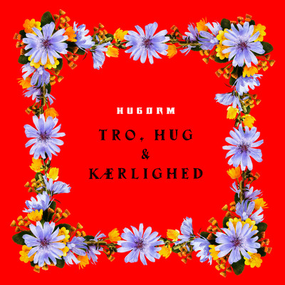 アルバム/TRO, HUG & KAERLIGHED/HUGORM