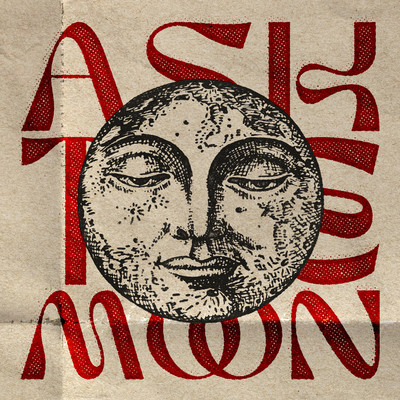 Ask The Moon/Kraken Clench