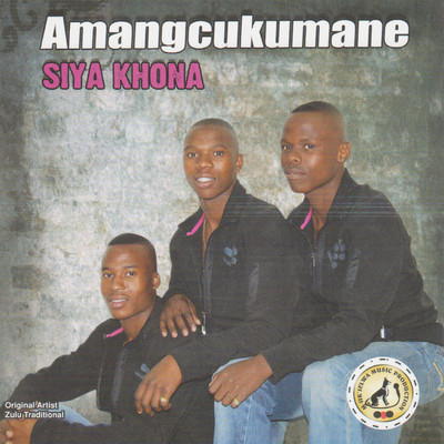 Siya Khona (feat. Kwazi Nsele)/Amangcukumane