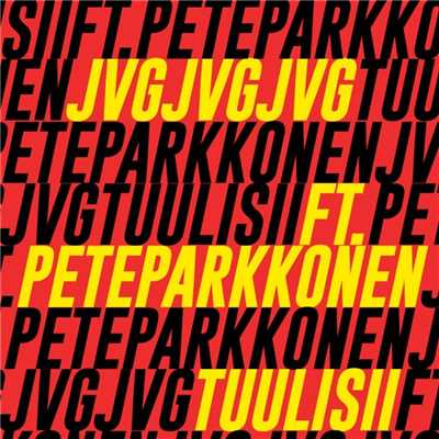 シングル/Tuulisii (feat. Pete Parkkonen)/JVG