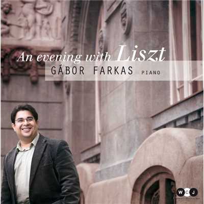 An Evening with Liszt/Gabor Farkas