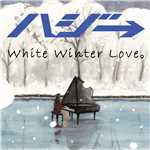 アルバム/White Winter Love。 (Accoustic ver.)/ハジ→