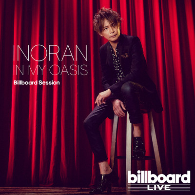アルバム/IN MY OASIS Billboard Session/INORAN