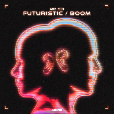 Futuristic ／ Boom/Mr. Sid