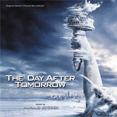 アルバム/The Day After Tomorrow (Original Motion Picture Soundtrack)/Harald Kloser