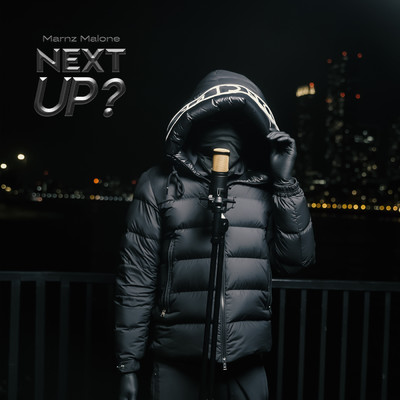 Next Up - S5-E46 (Explicit) (Pt.1)/Marnz Malone／Mixtape Madness