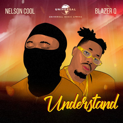 シングル/Understand (featuring Blazer Q)/Nelson Cool