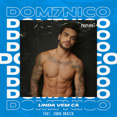 シングル/Linda Vem Ca (featuring Fabio Brazza)/DOM7NICO