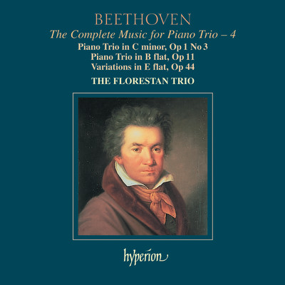 アルバム/Beethoven: The Complete Music for Piano Trio, Vol. 4/Florestan Trio