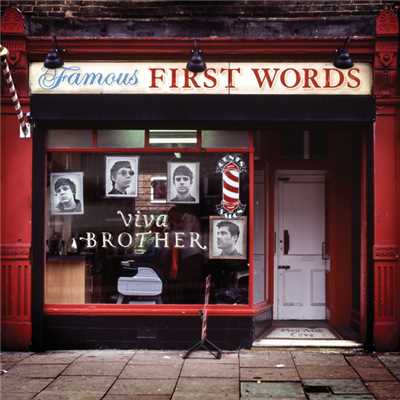 Famous First Words (Explicit) (Japanese Album)/ビバ・ブラザー
