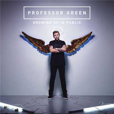 Growing Up In Public (Explicit)/プロフェッサー・グリーン