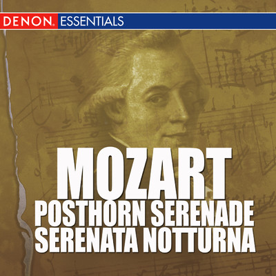 Mozart - Posthorn Serenade - Serenata Notturna/Wilfried Boettcher／Vienna Festival Chamber Orchestra／ヴォルフガング・アマデウス・モーツァルト