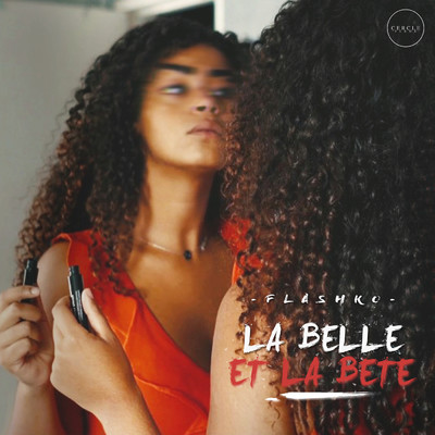 シングル/La belle et la bete (Explicit)/Flashko