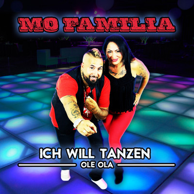 Ich will tanzen (Ole Ola)/Mo Familia