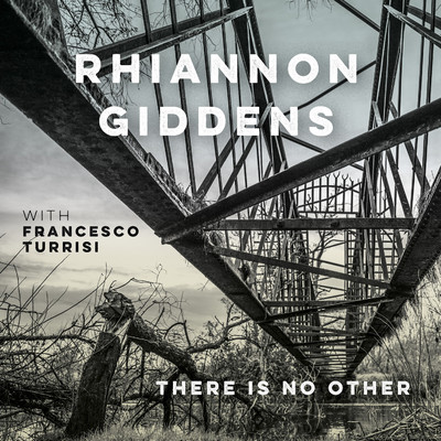 アルバム/there is no Other (with Francesco Turrisi)/Rhiannon Giddens
