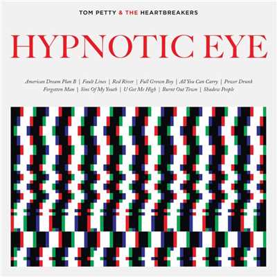 アルバム/Hypnotic Eye/トム・ペティ&ザ・ハートブレイカーズ