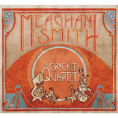 The Cricket's Quartet (DMD Album)/Meaghan Smith