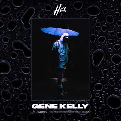 Gene Kelly/HEX