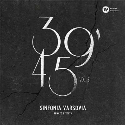 アルバム/39'45 Vol. 2/Sinfonia Varsovia