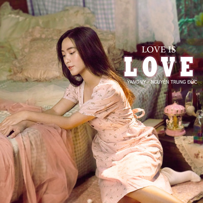 シングル/Love Is Love (Beat)/Yang Vy／Nguyen Trung Duc