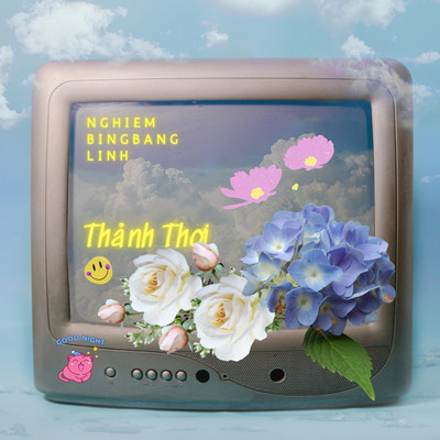 アルバム/Thanh Thoi/NGHIEM, Bingbang & Linh
