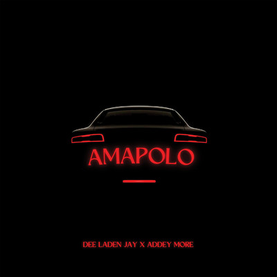Amapolo (feat. Addey More)/Dee Laden Jay