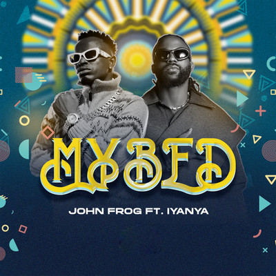 My Bed (feat. Iyanya)/John Frog