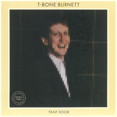 アルバム/Trap Door (Remastered)/T-Bone Burnett