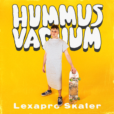 シングル/Lexapro Skater/HummusVacuum