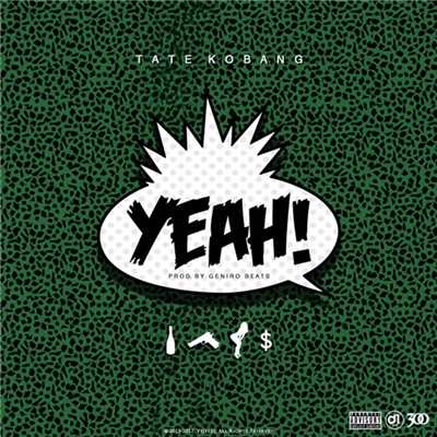 シングル/Yeah/Tate Kobang