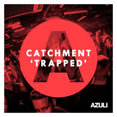 シングル/Trapped (Extended Mix)/Catchment