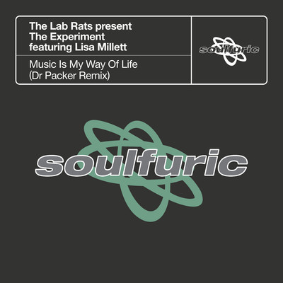 Music Is My Way Of Life (feat. Lisa Millett) [Dr Packer Remix]/The Lab Rats & The Experiment