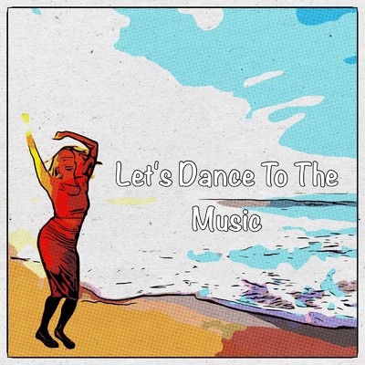 Let's Dance To The Music/Ne-Ra