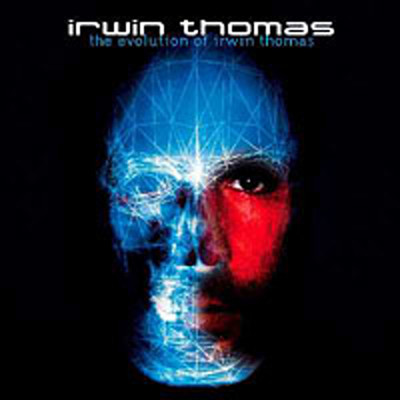 アルバム/The Evolution of Irwin Thomas/Irwin Thomas