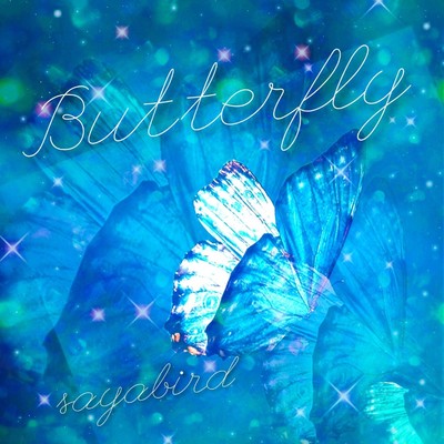 シングル/Butterfly/sayabird