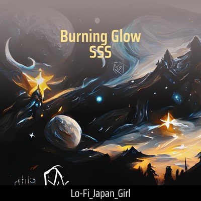 シングル/Burning Glow SSS/Lo-Fi_JAPAN_girl