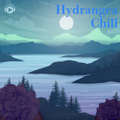 アルバム/Hydrangea Chill/ALL BGM CHANNEL