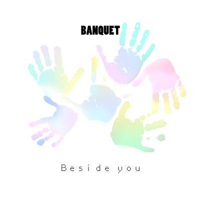 シングル/Beside you/BANQUET