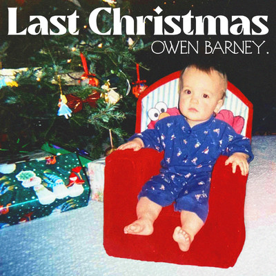 シングル/Last Christmas/Owen Barney