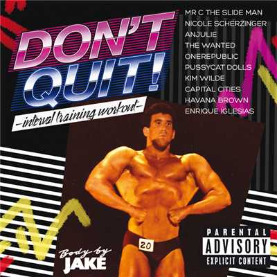 Don't Quit - Interval Training Workout (Explicit) (Continuous Mix)/Various Artists